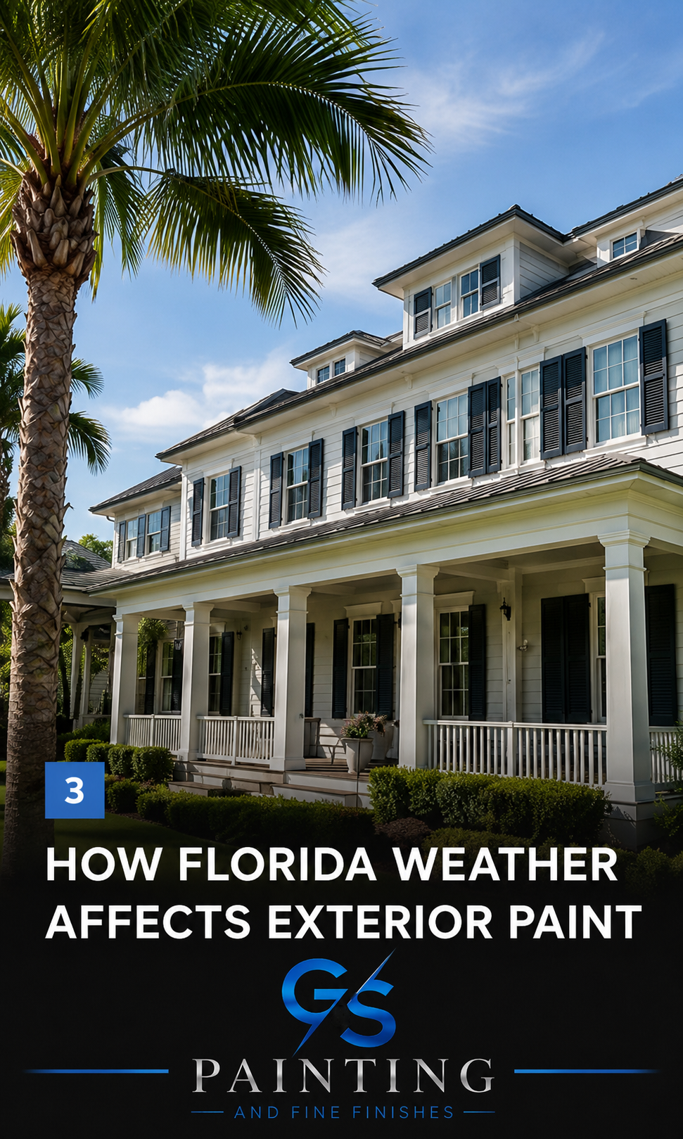 How Florida Weather Affects Exterior Paint