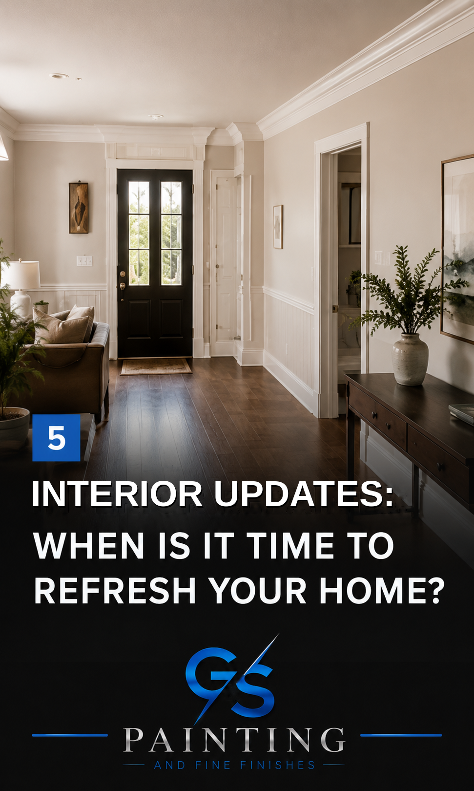 Interior Updates: When Is It Time to Refresh Your Home?