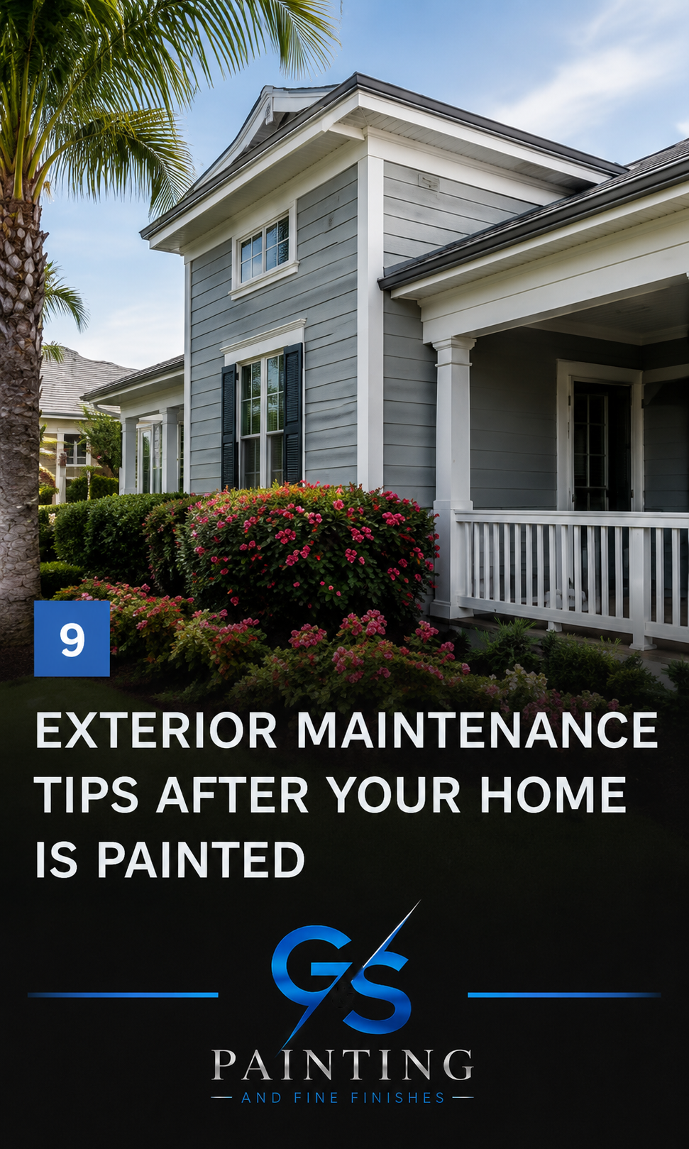 Exterior Maintenance Tips After Your Home Is Painted