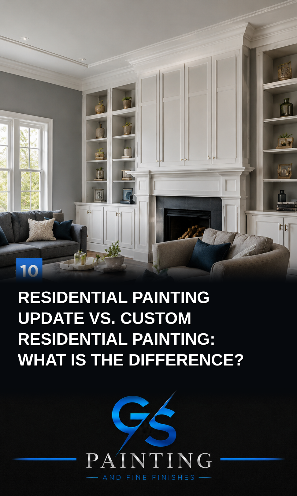 Residential Painting Update vs. Custom Residential Painting: What Is the Difference?